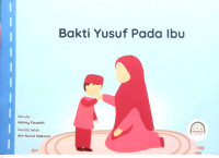 Image of Bakti Yusuf Pada Ibu