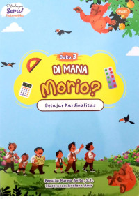 Image of Buku 3 Belajar Kardinalitas : Di Mana Morio?