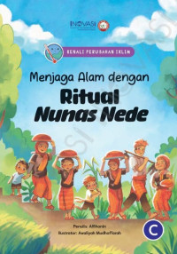 Image of Menjaga Alam dengan Ritual Nunas Nede