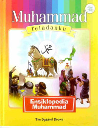 Image of Muhammad Teladanku : Ensiklopedia Muhammad