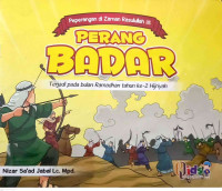 Image of Peperangan di Zaman Rasulullah : Perang Badar
