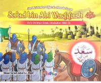 Image of Sa'ad bin Abi Waqqash : Doa-Doanya Selalu Dikabulkan Allah