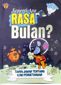Image of Seperti Apa Rasa Bulan? Tanya Jawab Tentang Ilmu Pengetahuan