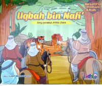 Image of Uqbah bin Nafi : Sang Penakluk Afrika Utara