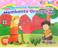 Image of Yuk Mewarnai Sambil Belajar! Membantu Orang Tua
